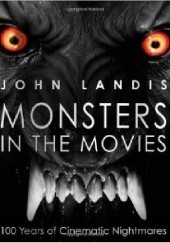 Okładka książki Monsters in the Movies John Landis