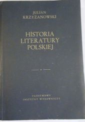 Okładka książki Historia literatury polskiej. Od Średniowiecza do XIXw. Julian Krzyżanowski