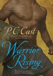Okładka książki Warrior Rising Phyllis Christine Cast