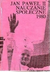 Okładka książki Jan Paweł II Nauczanie Społeczne Tom III Piotr Nitecki, Jerzy Skwara, Elżbieta Stróżczyk