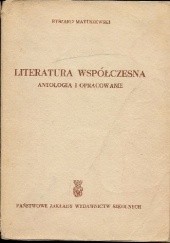 Okładka książki Literatura Współczesna. Antologia i opracowanie. Ryszard Matuszewski
