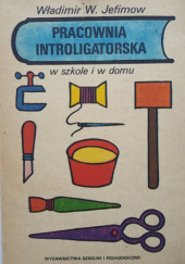 Okładka książki Pracownia introligatorska w szkole i w domu Władimir W. Jefimow
