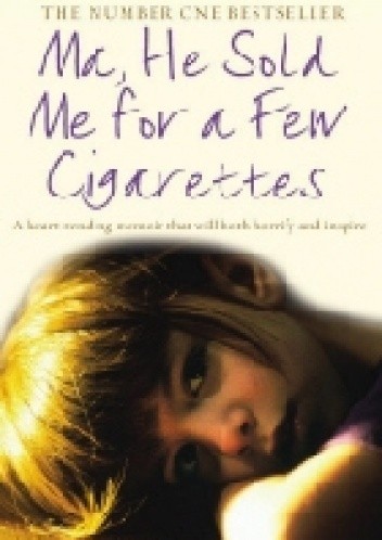 Okładka książki Ma, He Sold Me For a Few Cigarettes Martha Long