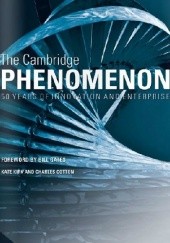 Okładka książki The Cambridge Phenomenon, 50 Years of Innovation and Enterprise Charles Cotton