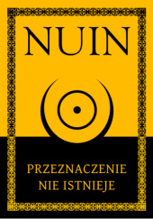 Okładka książki Przeznaczenie nie istnieje Krzysztof Fiszer