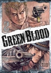 Okładka książki Green Blood #2 Masasumi Kakizaki