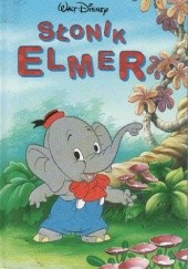 Okładka książki Słonik Elmer Walt Disney