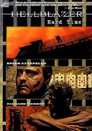 Okładka książki Hellblazer: Hard Time Brian Azzarello, Richard Corben