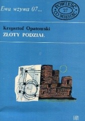 Okładka książki Złoty podział Krzysztof Opatowski