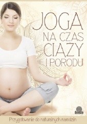 Okładka książki Joga na czas ciąży i porodu