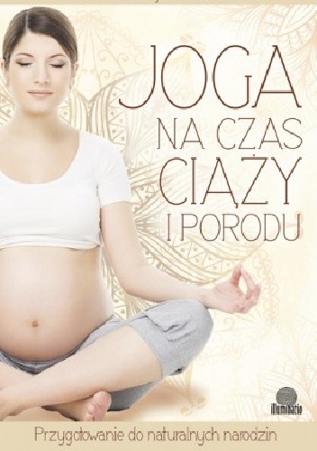 Okładka książki Joga na czas ciąży i porodu Dorothy Guerra