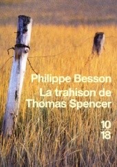 Okładka książki La trahison de Thomas Spencer Philippe Besson