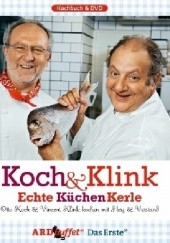 Okładka książki Koch & Klink, Echte KüchenKerle