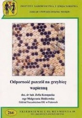 Okładka książki Odporność pszczół na chorobę wapienną Małgorzata Bieńkowska, Zofia Konopacka