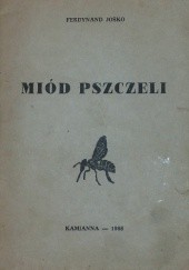 Okładka książki Miód pszczeli Ferdynand Jośko