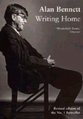Okładka książki Writing Home Alan Bennett