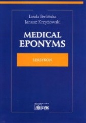 Okładka książki Medical Eponyms Janusz Krzyżowski, Linda Perlińska