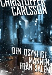Okładka książki Den osynlige mannen från Salem Christoffer Carlsson
