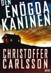 Okładka książki Den enögda kaninen Christoffer Carlsson