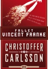 Okładka książki Fallet Vincent Franke Christoffer Carlsson