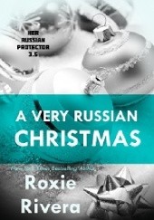 Okładka książki A Very Russian Christmas Roxie Rivera