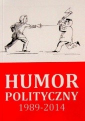 Okładka książki Humor Polityczny 1989-2014
