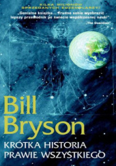 Okładka książki Krótka historia prawie wszystkiego Bill Bryson