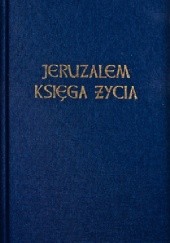 Okładka książki Jeruzalem Księga Życia Pierre-Marie Delfieux