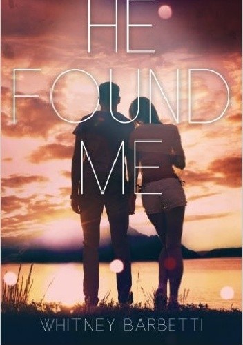 Okładki książek z cyklu He Found Me