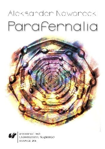 Okładka książki Parafernalia. O rzeczach i marzeniach Aleksander Nawarecki