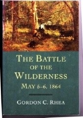 Okładka książki The Battle of the Wilderness, May 5-6, 1864
