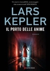 Okładka książki Il porto delle anime Lars Kepler