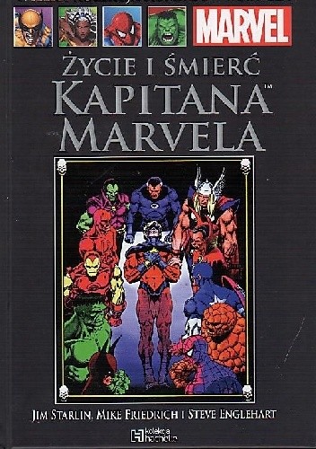 Okładka książki Życie i śmierć Kapitana Marvela. Część 2 Steve Englehart, Mike Friedrich, James P. Starlin