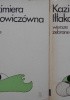Okładka książki Wiersze zebrane tom 1 i 2 Kazimiera Iłłakowiczówna