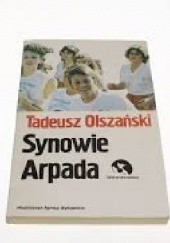 Okładka książki Synowie Arpada Tadeusz Olszański