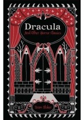 Okładka książki Dracula and Other Horror Classics Bram Stoker