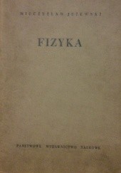 Okładka książki Fizyka Mieczysław Jeżewski