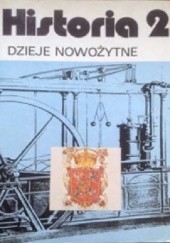 Okładka książki Historia 2 - Dzieje Nowożytne Tadeusz Cegielski, Katarzyna Zielińska