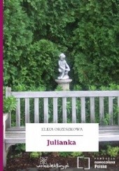 Okładka książki Julianka Eliza Orzeszkowa