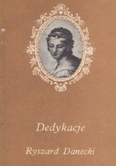 Okładka książki Dedykacje Ryszard Danecki