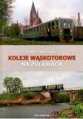Koleje Wąskotorowe na Żuławach
