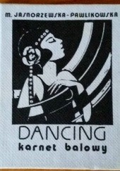Okładka książki Dancing. Karnet balowy Maria Pawlikowska-Jasnorzewska