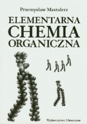 Okładka książki Elementarna chemia organiczna Przemysław Mastalerz