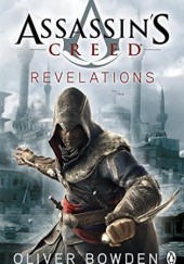 Okładka książki Assassin's Creed: Revelations Oliver Bowden