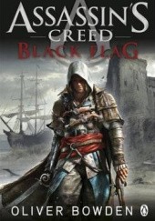 Okładka książki Assassin's Creed: Black Flag Oliver Bowden