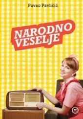 Okładka książki Narodno veselje Pavao Pavličić