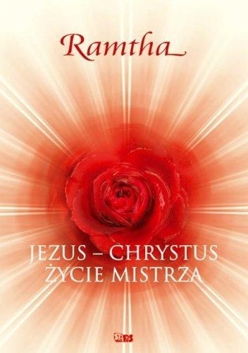 Okładka książki Jezus Chrystus. Życie Mistrza Judy Zebra Knight, Ramtha / JZKnight
