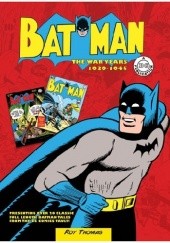 Batman: The War Years 1939 - 1945
