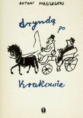 Okładka książki Dryndą po Krakowie