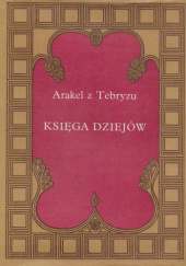 Okładka książki Księga Dziejów Arakel z Tebryzu